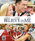 Believe in Me Bluray